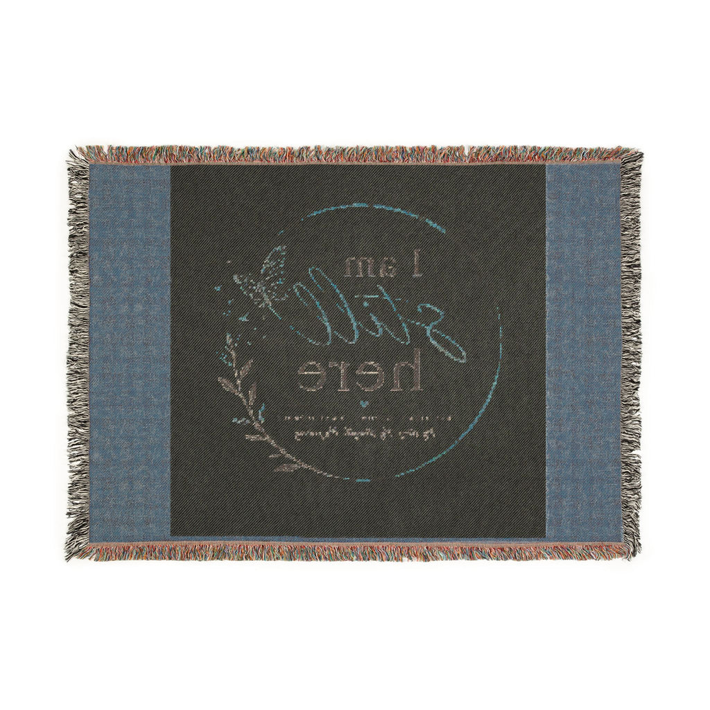 Woven Blanket — "I Am Still Here" Inspirational Throw Blanket