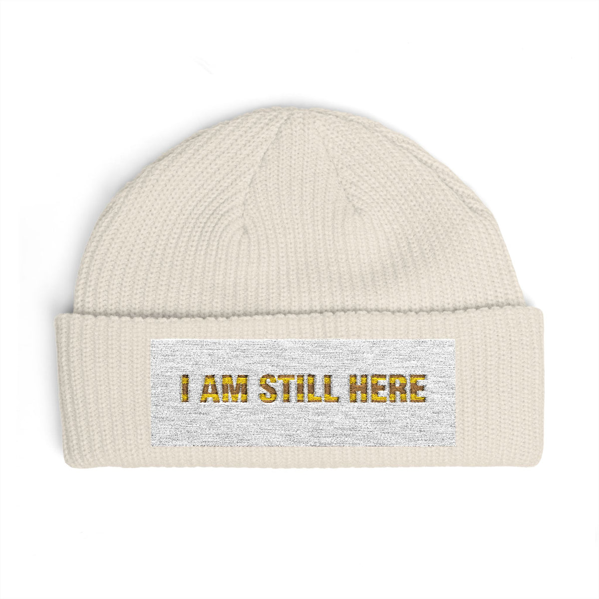 I Am Still Here — Embroidered Logo Beanie