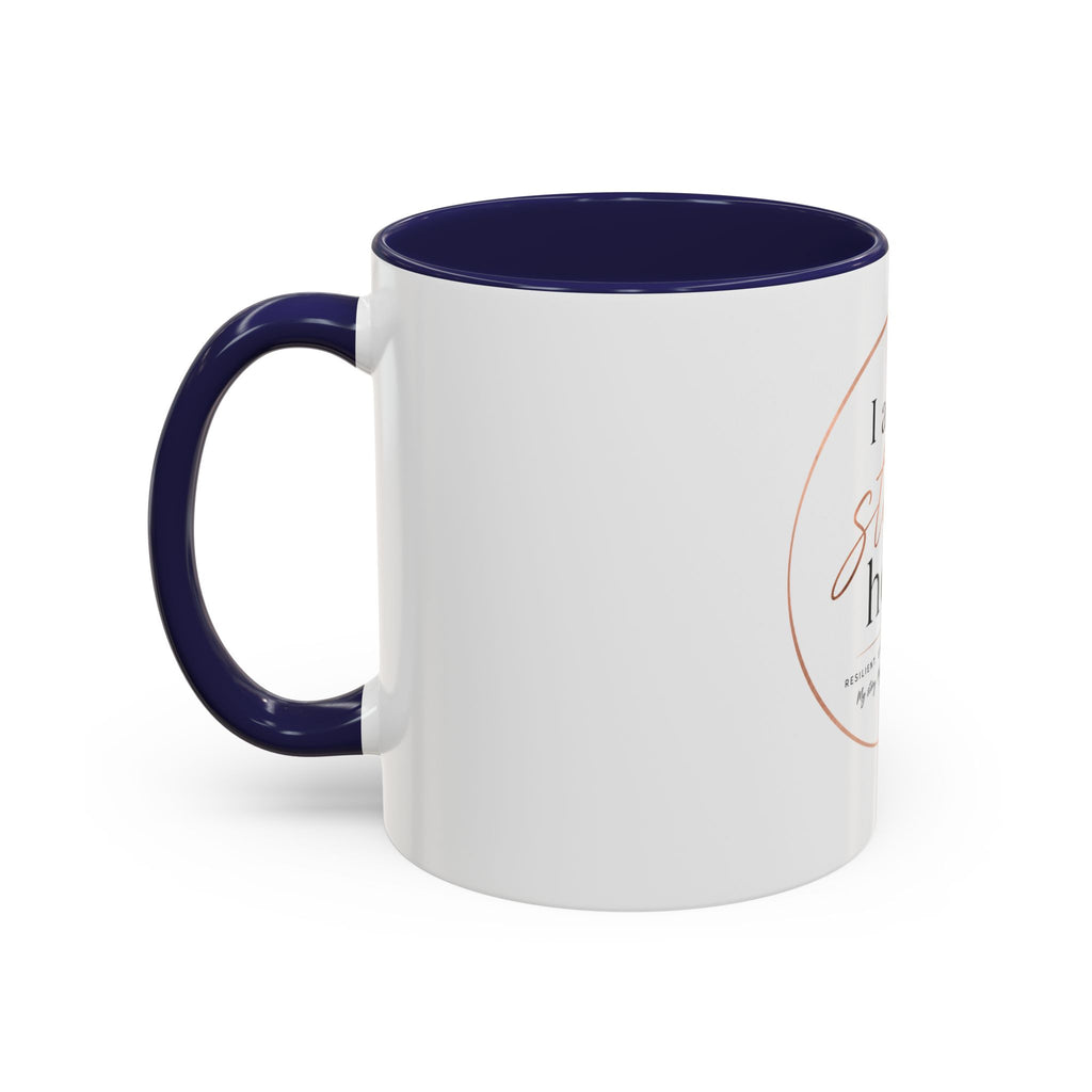 I Am Still Here Inspirational Coffee Mug — Resilience & Recovery Gift (11/15oz)