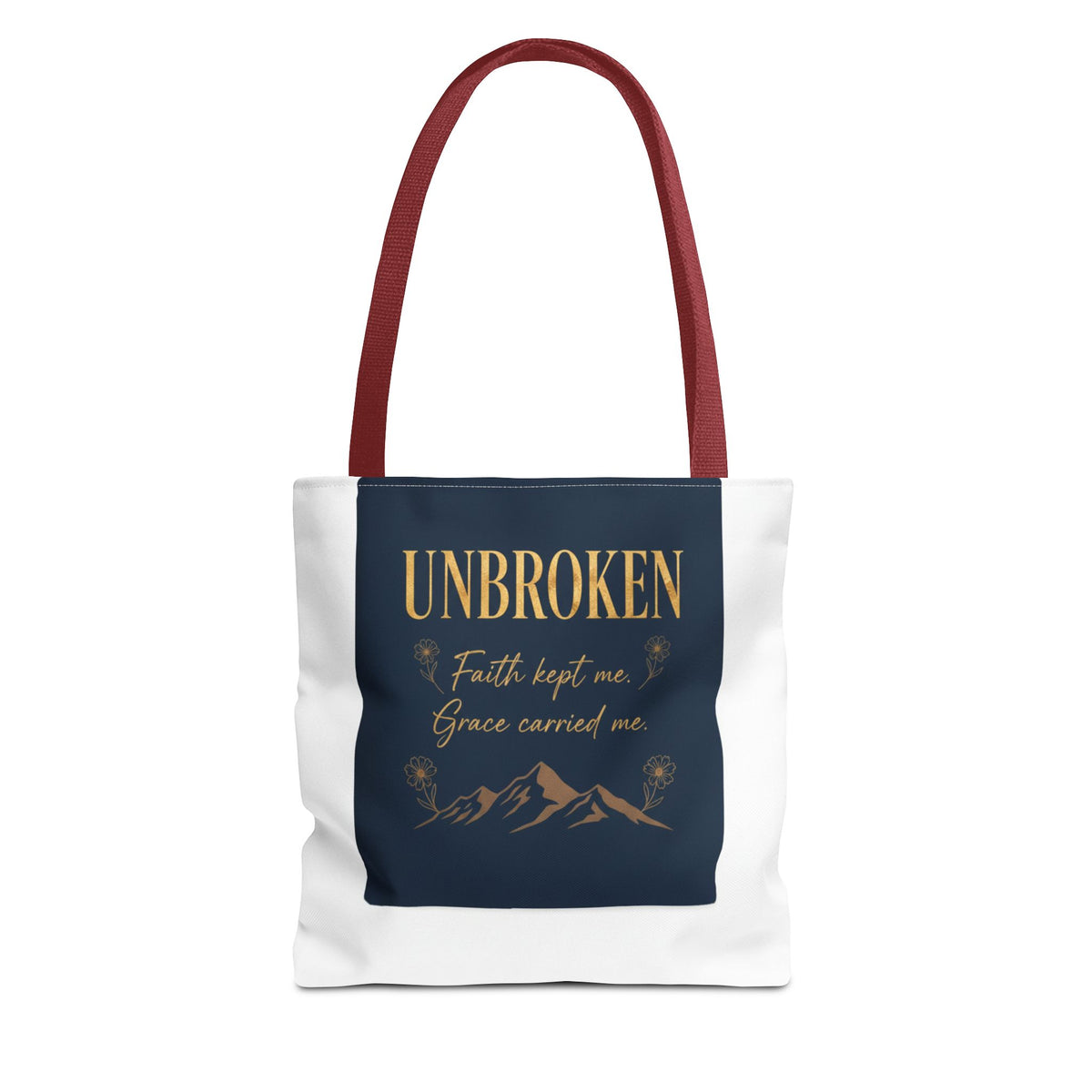 Unbroken Faith Tote Bag — Inspirational Christian Scripture Tote