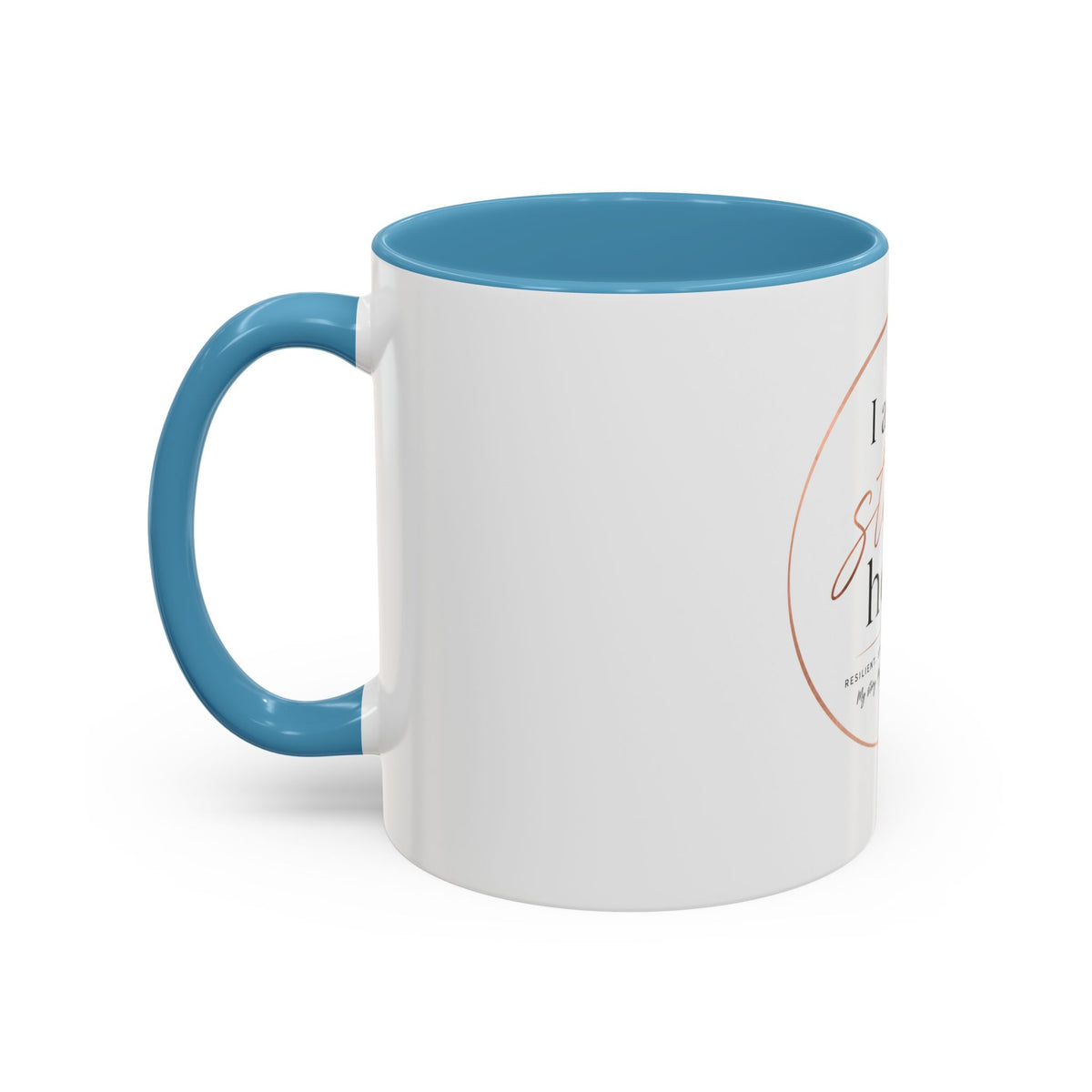 I Am Still Here Inspirational Coffee Mug — Resilience & Recovery Gift (11/15oz)