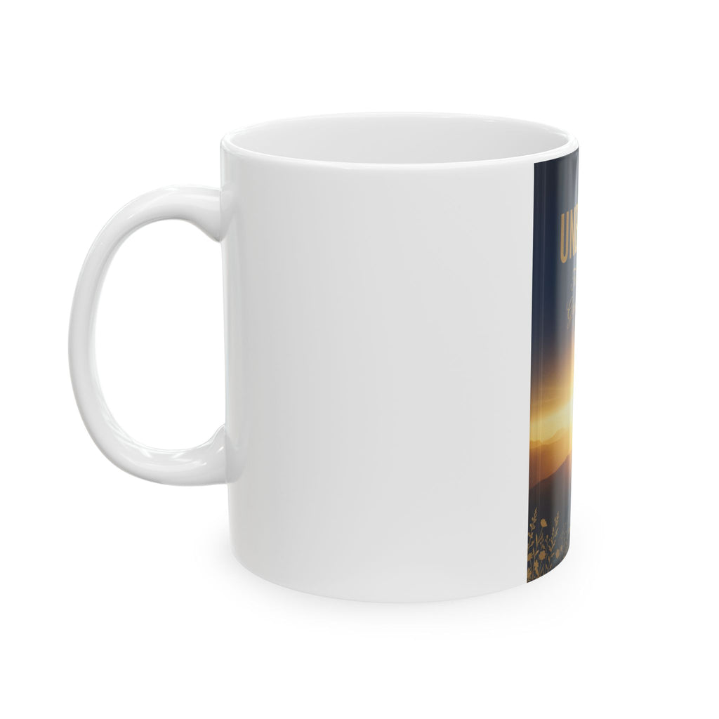 Unbroken Ceramic Mug – Faith Kept Me. Grace Carried Me.