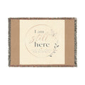 Woven Blanket — "I Am Still Here" Inspirational Throw Blanket