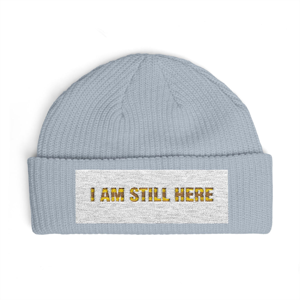 I Am Still Here — Embroidered Logo Beanie