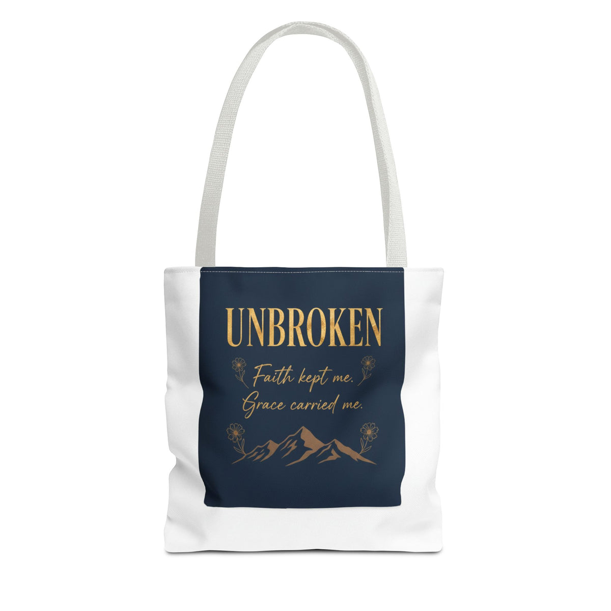 Unbroken Faith Tote Bag — Inspirational Christian Scripture Tote
