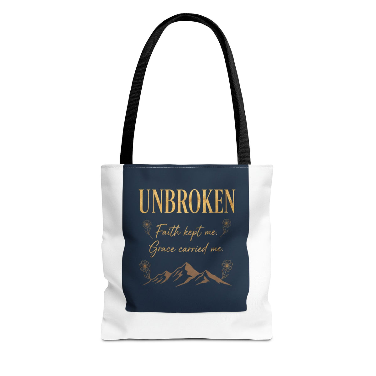 Unbroken Faith Tote Bag — Inspirational Christian Scripture Tote