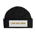 I Am Still Here — Embroidered Logo Beanie
