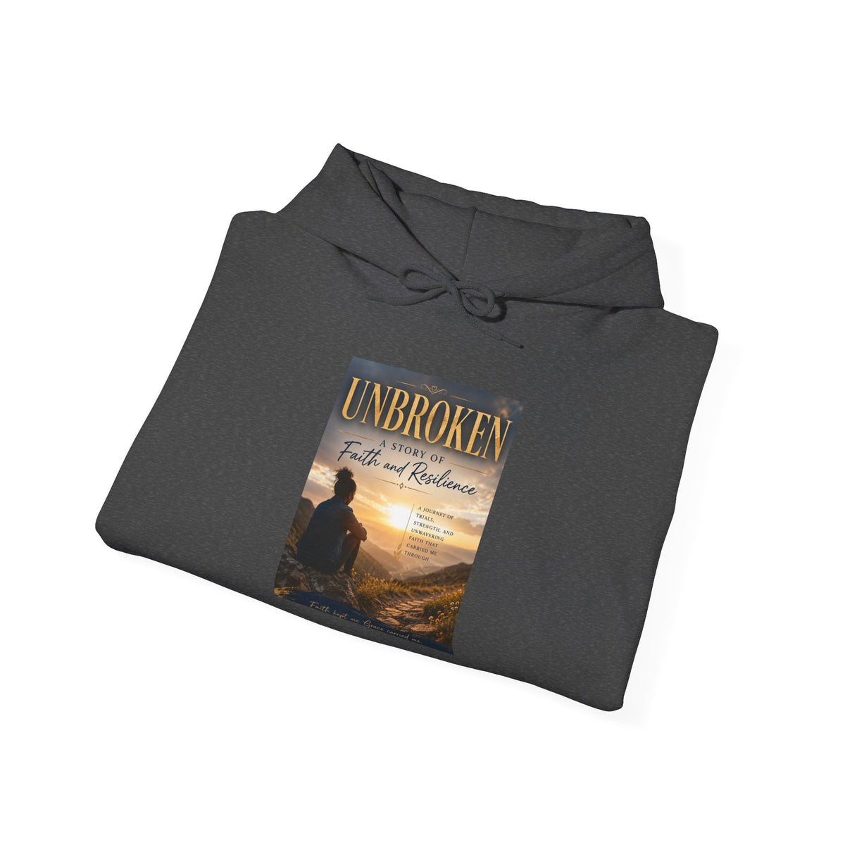 Unbroken Comfort Hoodie — 'I Am Still Here' Inspirational Pullover